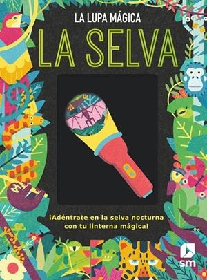 LA SELVA. LA LUPA MAGICA | 9788413924359 | DICKMANN, NANCY | Galatea Llibres | Librería online de Reus, Tarragona | Comprar libros en catalán y castellano online