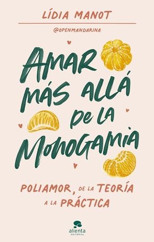 AMAR MÁS ALLÁ DE LA MONOGAMIA | 9788413441931 | MANOT, LÍDIA | Galatea Llibres | Librería online de Reus, Tarragona | Comprar libros en catalán y castellano online
