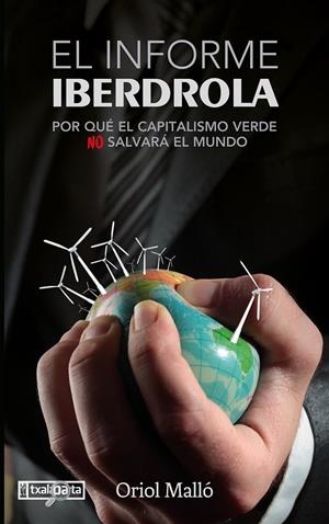 EL INFORME IBERDROLA | 9788419319104 | MALLO VILAPLANA, ORIOL | Galatea Llibres | Llibreria online de Reus, Tarragona | Comprar llibres en català i castellà online