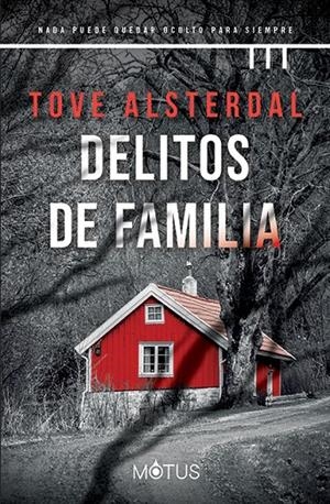 DELITOS DE FAMILIA | 9788418711596 | ALSTERDAL, TOVE | Galatea Llibres | Llibreria online de Reus, Tarragona | Comprar llibres en català i castellà online