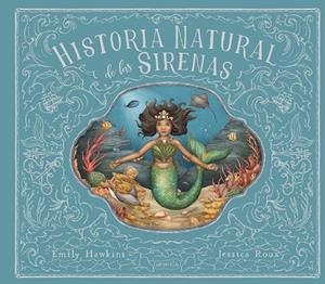 HISTORIA NATURAL DE LAS SIRENAS | 9788418774423 | HAWKING, EMILY | Galatea Llibres | Librería online de Reus, Tarragona | Comprar libros en catalán y castellano online