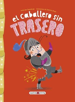 EL CABALLERO SIN TRASERO | 9788419110411 | VAN TEUNENBROEK , LEVINA/BRUIJN , CHARLOTTE | Galatea Llibres | Librería online de Reus, Tarragona | Comprar libros en catalán y castellano online
