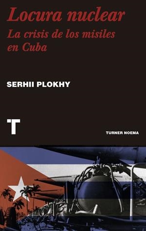 LOCURA NUCLEAR | 9788418895616 | PLOKHY, SERHII | Galatea Llibres | Llibreria online de Reus, Tarragona | Comprar llibres en català i castellà online