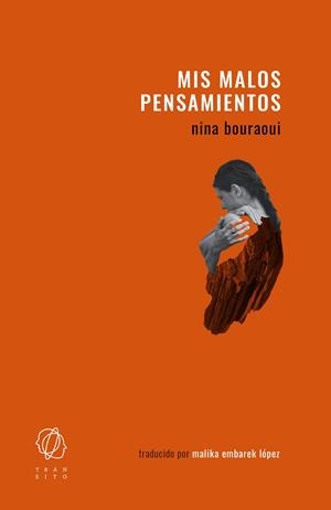 MIS MALOS PENSAMIENTOS | 9788412512250 | BOURAOUI, NINA | Galatea Llibres | Librería online de Reus, Tarragona | Comprar libros en catalán y castellano online