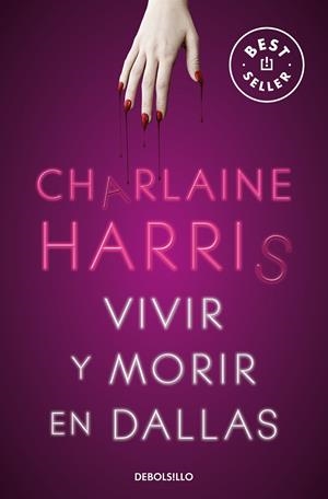 VIVIR Y MORIR EN DALLAS (SOOKIE STACKHOUSE 2) | 9788466359771 | HARRIS, CHARLAINE | Galatea Llibres | Llibreria online de Reus, Tarragona | Comprar llibres en català i castellà online