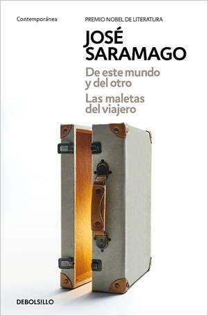 DE ESTE MUNDO Y DEL OTRO / LAS MALETAS DEL VIAJERO | 9788466359870 | SARAMAGO, JOSÉ | Galatea Llibres | Llibreria online de Reus, Tarragona | Comprar llibres en català i castellà online