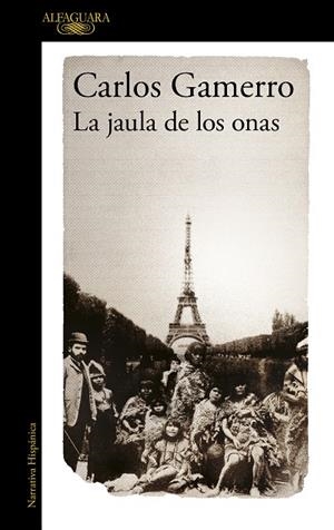 LA JAULA DE LOS ONAS | 9788420462523 | GAMERRO, CARLOS | Galatea Llibres | Librería online de Reus, Tarragona | Comprar libros en catalán y castellano online