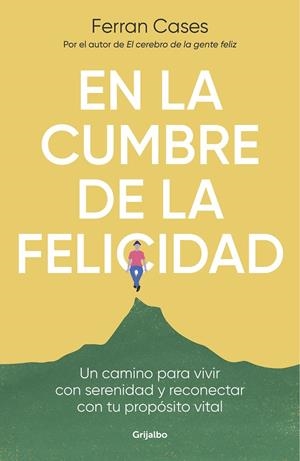 EN LA CUMBRE DE LA FELICIDAD | 9788425361036 | CASES, FERRAN | Galatea Llibres | Librería online de Reus, Tarragona | Comprar libros en catalán y castellano online