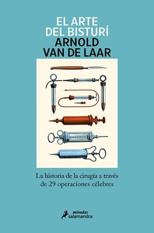 EL ARTE DEL BISTURÍ | 9788418107245 | VAN DE LAAR, ARNOLD | Galatea Llibres | Llibreria online de Reus, Tarragona | Comprar llibres en català i castellà online