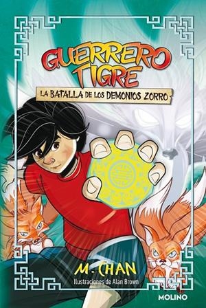 GUERRERO TIGRE 2 - LA BATALLA DE LOS DEMONIOS ZORRO | 9788427225114 | CHAN, M. | Galatea Llibres | Librería online de Reus, Tarragona | Comprar libros en catalán y castellano online