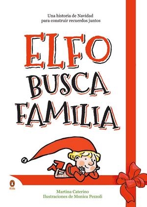 ELFO BUSCA FAMILIA | 9788418817465 | CATERINO, MARTINA/PEZZOLI, MONICA | Galatea Llibres | Llibreria online de Reus, Tarragona | Comprar llibres en català i castellà online