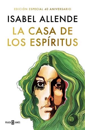 LA CASA DE LOS ESPÍRITUS (EDICIÓN ESPECIAL 40 ANIVERSARIO) | 9788401029950 | ALLENDE, ISABEL | Galatea Llibres | Librería online de Reus, Tarragona | Comprar libros en catalán y castellano online