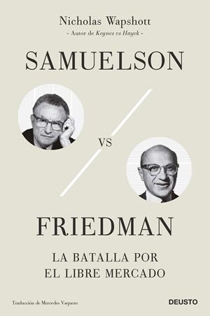 SAMUELSON VS FRIEDMAN | 9788423434220 | WAPSHOTT, NICHOLAS | Galatea Llibres | Librería online de Reus, Tarragona | Comprar libros en catalán y castellano online