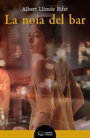 LA NOIA DEL BAR | 9788413033938 | LLIMÓS BIFET, ALBERT | Galatea Llibres | Librería online de Reus, Tarragona | Comprar libros en catalán y castellano online