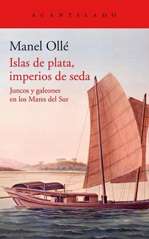 ISLAS DE PLATA, IMPERIOS DE SEDA | 9788419036131 | OLLÉ, MANEL | Galatea Llibres | Llibreria online de Reus, Tarragona | Comprar llibres en català i castellà online
