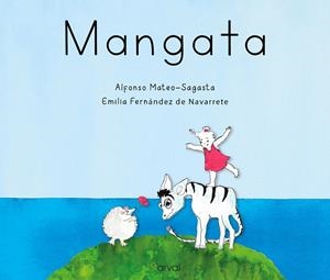 MANGATA | 9788412425789 | MATEO-SAGASTA, ALFONSO | Galatea Llibres | Llibreria online de Reus, Tarragona | Comprar llibres en català i castellà online