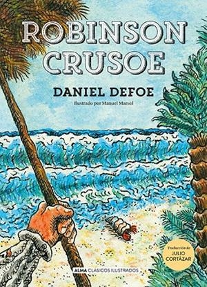 ROBINSON CRUSOE | 9788418395635 | DEFOE, DANIEL | Galatea Llibres | Llibreria online de Reus, Tarragona | Comprar llibres en català i castellà online