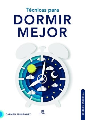 TÉCNICAS PARA DORMIR MEJOR | 9788466241359 | FERNÁNDEZ DOMÍNGUEZ, CARMEN | Galatea Llibres | Librería online de Reus, Tarragona | Comprar libros en catalán y castellano online