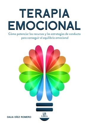 TERAPIA EMOCIONAL | 9788466241335 | DÍEZ ROMERO, DALIA | Galatea Llibres | Librería online de Reus, Tarragona | Comprar libros en catalán y castellano online