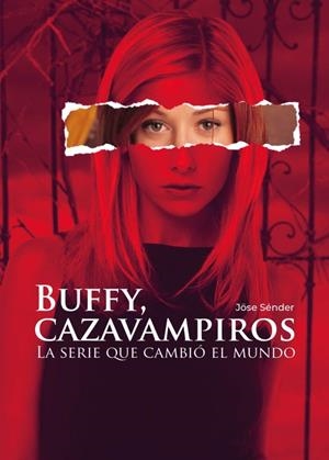 BUFFY, CAZAVAMPIROS | 9788419380388 | SÉNDER, JÖSE | Galatea Llibres | Librería online de Reus, Tarragona | Comprar libros en catalán y castellano online