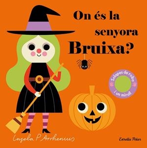 ON ÉS LA SENYORA BRUIXA? | 9788413892399 | ARRHENIUS, INGELA P. | Galatea Llibres | Librería online de Reus, Tarragona | Comprar libros en catalán y castellano online