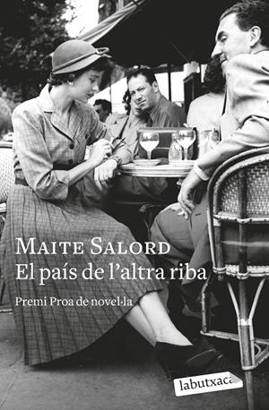 EL PAÍS DE L'ALTRA RIBA | 9788419107275 | SALORD, MAITE | Galatea Llibres | Llibreria online de Reus, Tarragona | Comprar llibres en català i castellà online
