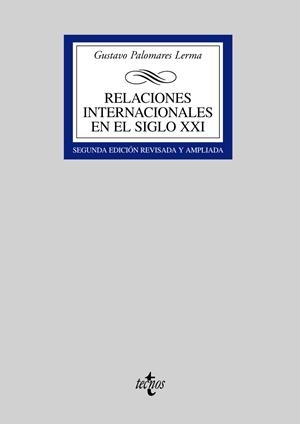 RELACIONES INTERNACIONALES EN EL SIGLO XXI | 9788430943548 | PALOMARES LERMA, GUSTAVO | Galatea Llibres | Llibreria online de Reus, Tarragona | Comprar llibres en català i castellà online