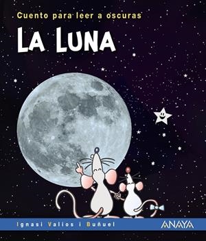 LA LUNA | 9788469891018 | VALIOS I BUÑUEL, IGNASI | Galatea Llibres | Librería online de Reus, Tarragona | Comprar libros en catalán y castellano online