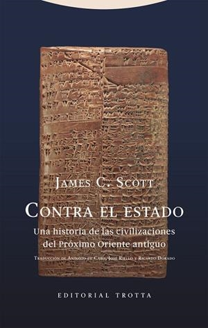 CONTRA EL ESTADO | 9788413640839 | SCOTT, JAMES C. | Galatea Llibres | Llibreria online de Reus, Tarragona | Comprar llibres en català i castellà online