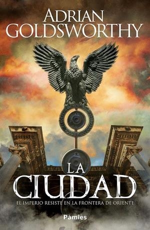 LA CIUDAD | 9788419301130 | GOLDSWORTHY, ADRIAN | Galatea Llibres | Llibreria online de Reus, Tarragona | Comprar llibres en català i castellà online