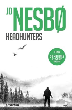 HEADHUNTERS | 9788466364058 | NESBO, JO | Galatea Llibres | Librería online de Reus, Tarragona | Comprar libros en catalán y castellano online