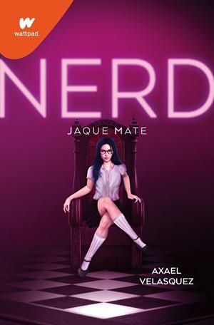 NERD 2. JAQUE MATE | 9788419085870 | VELASQUEZ, AXAEL | Galatea Llibres | Librería online de Reus, Tarragona | Comprar libros en catalán y castellano online