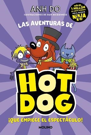LAS AVENTURAS DE HOTDOG! 3 - ¡QUE EMPIECE EL ESPECTÁCULO! | 9788427226135 | DO, ANH | Galatea Llibres | Llibreria online de Reus, Tarragona | Comprar llibres en català i castellà online