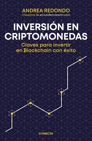 INVERSIÓN EN CRIPTOMONEDAS | 9788416883202 | REDONDO, ANDREA | Galatea Llibres | Llibreria online de Reus, Tarragona | Comprar llibres en català i castellà online