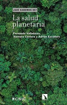 LA SALUD PLANETARIA | 9788413524788 | VALLADARES ROS, FERNANDO/CANTERA ARRANZ, XIOMARA/ESCUDERO, ADRIÁN | Galatea Llibres | Librería online de Reus, Tarragona | Comprar libros en catalán y castellano online