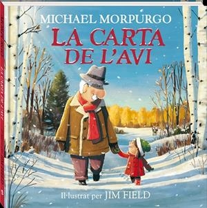 LA CARTA DE L'AVI | 9788418762345 | MORPURGO, MICHAEL | Galatea Llibres | Librería online de Reus, Tarragona | Comprar libros en catalán y castellano online