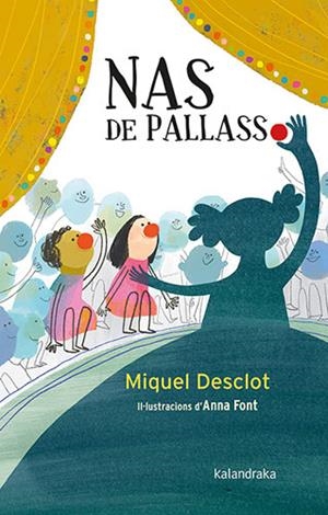 NAS DE PALLASSO | 9788418558481 | DESCLOT, MIQUEL | Galatea Llibres | Librería online de Reus, Tarragona | Comprar libros en catalán y castellano online