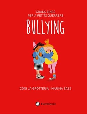 BULLYING | 9788418304842 | LA GROTTERIA, CONI | Galatea Llibres | Llibreria online de Reus, Tarragona | Comprar llibres en català i castellà online