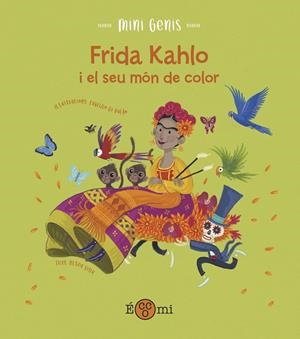 FRIDA KHALO I EL SEU MÓN DE COLOR | 9788419262134 | VILLA, ALTEA | Galatea Llibres | Librería online de Reus, Tarragona | Comprar libros en catalán y castellano online