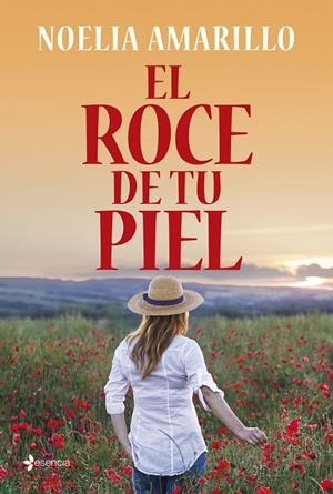 EL ROCE DE TU PIEL | 9788408262862 | AMARILLO, NOELIA | Galatea Llibres | Llibreria online de Reus, Tarragona | Comprar llibres en català i castellà online