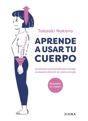 APRENDE A USAR TU CUERPO | 9788411190336 | NAKANO, TAKAAKI | Galatea Llibres | Llibreria online de Reus, Tarragona | Comprar llibres en català i castellà online