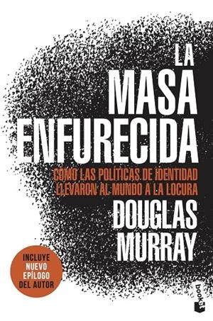 LA MASA ENFURECIDA | 9788411001137 | MURRAY, DOUGLAS | Galatea Llibres | Librería online de Reus, Tarragona | Comprar libros en catalán y castellano online