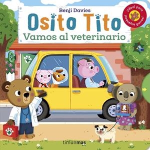 OSITO TITO. VAMOS AL VETERINARIO | 9788408256120 | DAVIES, BENJI | Galatea Llibres | Llibreria online de Reus, Tarragona | Comprar llibres en català i castellà online