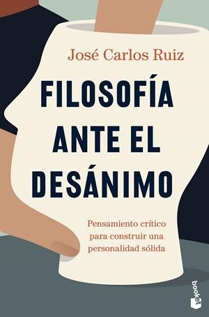 FILOSOFÍA ANTE EL DESÁNIMO | 9788423362288 | RUIZ, JOSÉ CARLOS | Galatea Llibres | Llibreria online de Reus, Tarragona | Comprar llibres en català i castellà online