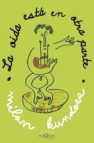 LA VIDA ESTÁ EN OTRA PARTE | 9788411071703 | KUNDERA, MILAN | Galatea Llibres | Librería online de Reus, Tarragona | Comprar libros en catalán y castellano online