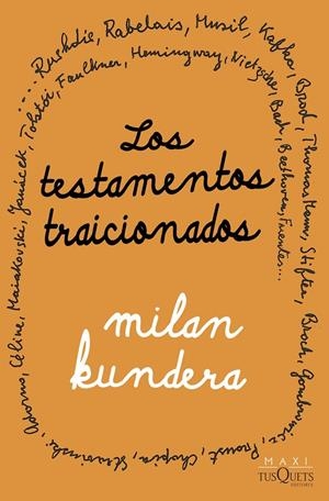 LOS TESTAMENTOS TRAICIONADOS | 9788411071710 | KUNDERA, MILAN | Galatea Llibres | Librería online de Reus, Tarragona | Comprar libros en catalán y castellano online