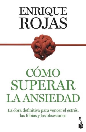 CÓMO SUPERAR LA ANSIEDAD | 9788467067095 | ROJAS, ENRIQUE | Galatea Llibres | Llibreria online de Reus, Tarragona | Comprar llibres en català i castellà online