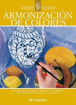 ARMONIZACION DE COLORES | 9788434226630 | EQUIPO PARRAMON/SANMIGUEL, DAVID | Galatea Llibres | Librería online de Reus, Tarragona | Comprar libros en catalán y castellano online