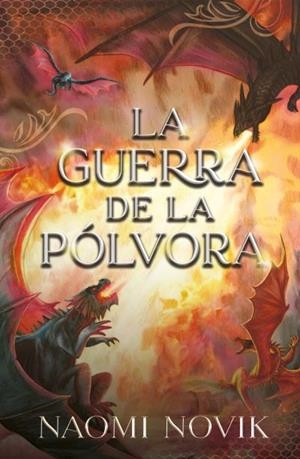 LA GUERRA DE LA PÓLVORA | 9788419030085 | NOVIK, NAOMI | Galatea Llibres | Librería online de Reus, Tarragona | Comprar libros en catalán y castellano online