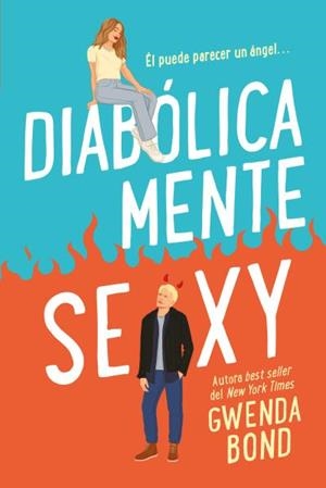 DIABÓLICAMENTE SEXY | 9788417421861 | BOND, GWENDA | Galatea Llibres | Llibreria online de Reus, Tarragona | Comprar llibres en català i castellà online